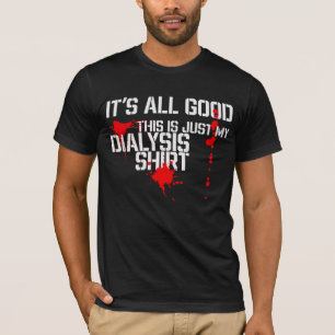 Das ist mein Dialyse-Shirt Funny Dialyse Patient T-Shirt