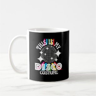 Das ist mein Disco-Kostüm - 1970er funkige Party  Kaffeetasse