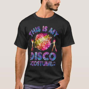 Das ist mein Disco-Kostüm Funny aus den 70er Jahre T-Shirt