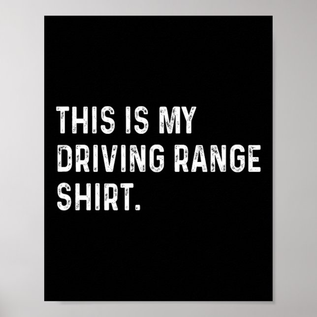 Das ist mein Driving Range-Shirt - Golf Golfer Gol Poster (Vorne)