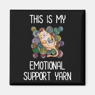 Das ist mein emotionales Unterstützungsgarn Magnet
