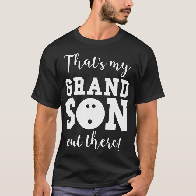 Das ist mein Enkel da draußen Bowling Grandma Gran T-Shirt (Vorderseite)