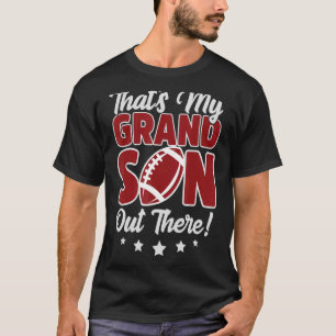 Das ist mein Enkel da draußen Fußball-Oma Gran T-Shirt