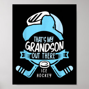 Das ist mein Enkel dort draußen Eishockey Sport At Poster