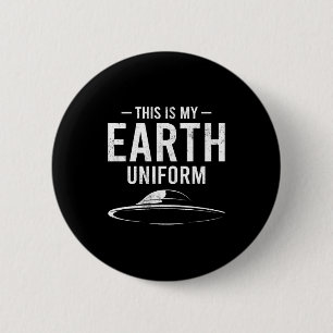 Das ist mein Erde Uniform Lustiges Alien Ufo T Shi Button