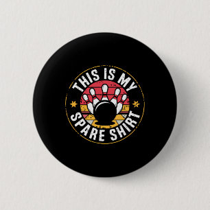 Das ist mein Ersatzteam für Bowling - Funny Bowler Button