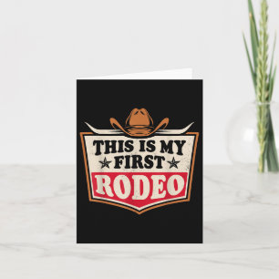Das ist mein erster Rodeo Cowboy Cowgirl Hut Männe Karte