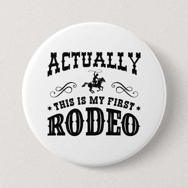 Das ist mein erstes Rodeo Button (Vorderseite)