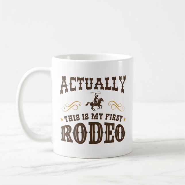 Das ist mein erstes Rodeo Kaffeetasse (Links)