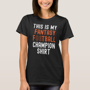 Das ist mein Fantasy Football Champion Legend Mens T-Shirt