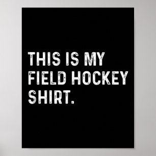 Das ist mein Feldhockey-Shirt - Sportspiel-Team Ga Poster