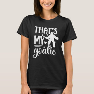 Das ist mein Feldhockey-Torwart Mama Feldhockey Ke T-Shirt