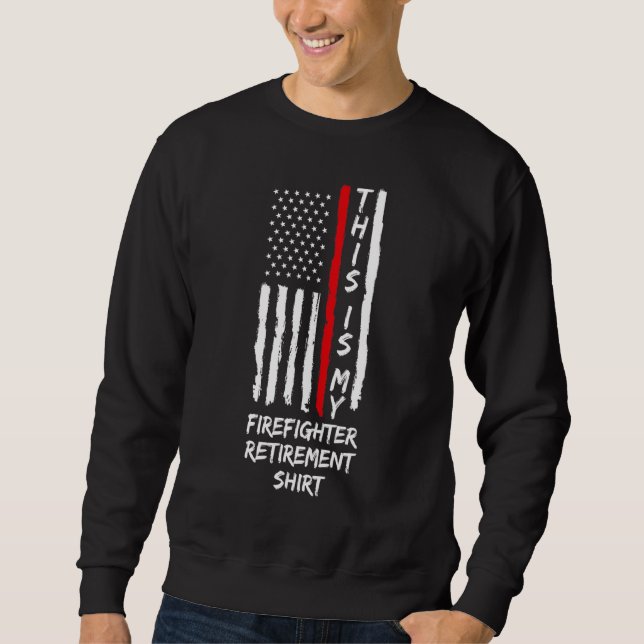 Das ist mein Feuerwehrruhestand. Sweatshirt (Vorderseite)