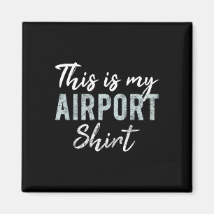 Das ist mein Flughafenshirt Lustiger Reiseurlaub F Magnet