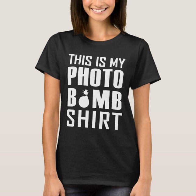 Das ist mein Foto Bomb Shirt Funny Fotograf (Vorderseite)