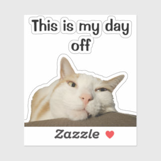 Das ist mein freier Tag Lustige süße Katze Aufkleber