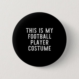 Das ist mein Fußball-Spielerkostüm Halloween Easy Button