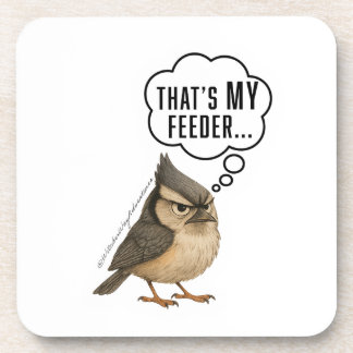 Das ist mein Futterplatz Lustiger Titmouse-Vogel-U Getränkeuntersetzer