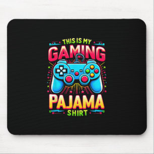 Das ist mein Gaming-Pyjama-Shirt Gamepad Videospie Mousepad