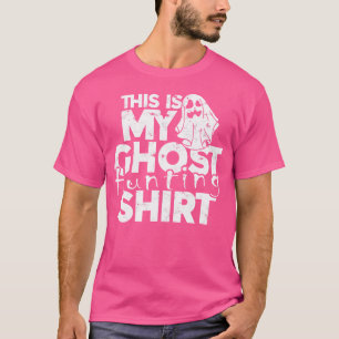 Das ist mein Geisterjagd-Shirt - Geister T-Shirt