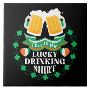Das ist mein Glück beim Biertrinken am St. Patrick Fliese
