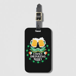 Das ist mein Glück beim Biertrinken am St. Patrick Gepäckanhänger