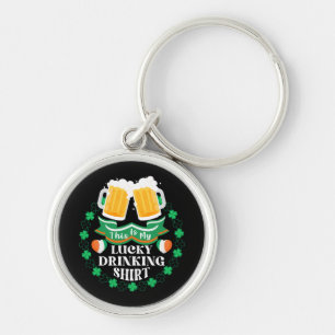Das ist mein Glück beim Biertrinken am St. Patrick Schlüsselanhänger