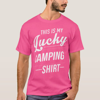 Das ist mein Glück beim Camping. T-Shirt