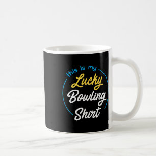 Das ist mein Glück Bowling Shirt Bowling Funny Bow Kaffeetasse