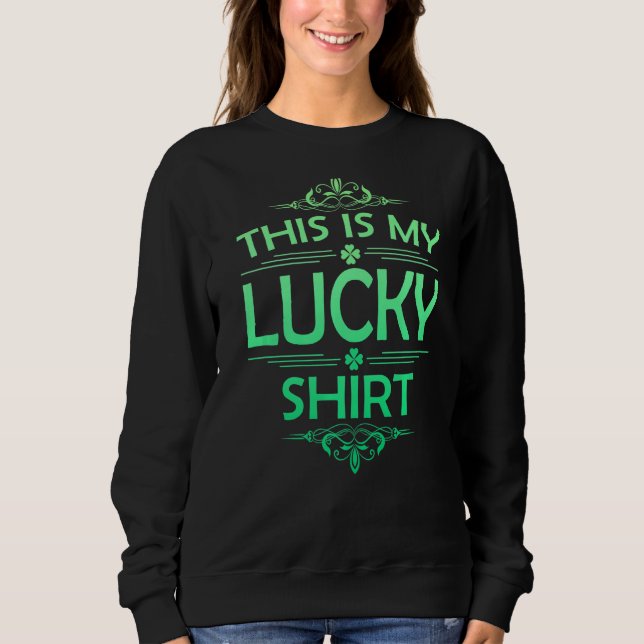 Das ist mein glücklicher Funny St Patrick's Day Sweatshirt (Vorderseite)