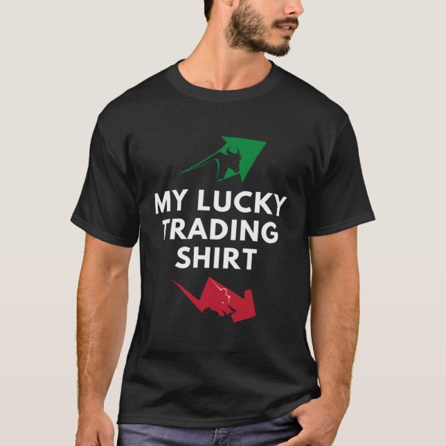 Das ist mein Glücklicher Trader   Day Trader s T-Shirt (Vorderseite)