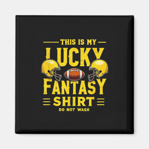 Das ist mein glückliches Fantasy Football-Shirt. Magnet