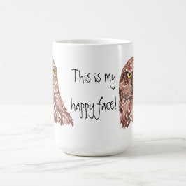 Das ist mein glückliches Gesicht! Grumpy Owl Kaffeetasse