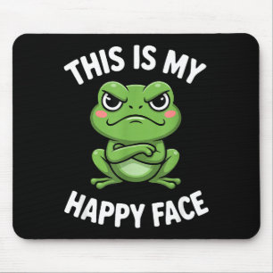 Das ist mein glückliches Gesicht Lustiger wütender Mousepad
