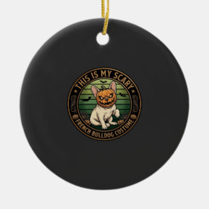 Das ist mein gruseliger Französischer Bulldogge-Ko Keramik Ornament