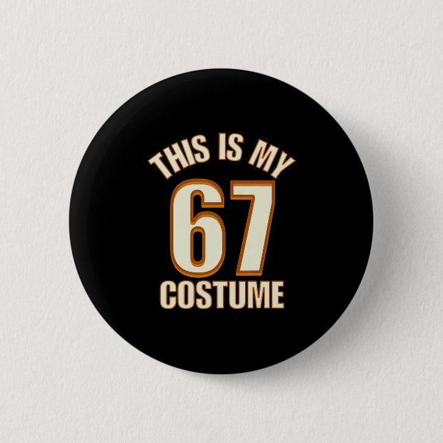 Das ist mein Halloween-67-Kostüm Lazy Brainrot Mem Button (Vorderseite)