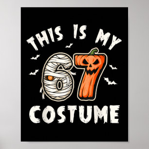 Das ist mein Halloween-67-Kostüm Nummer 6 7 Meme  Poster