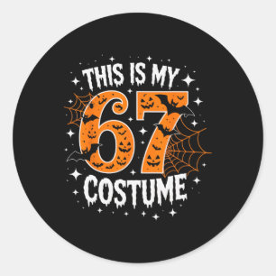 Das ist mein Halloween 67 Kostüm Nummer 6 7 Meme  Runder Aufkleber