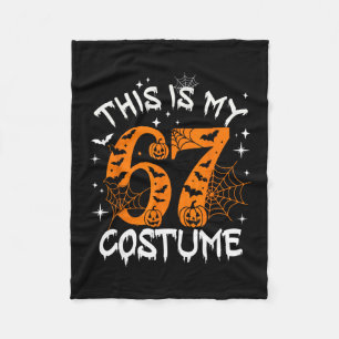 Das ist mein Halloween 67 Kostüm Nummer 6 7 Meme S Fleecedecke