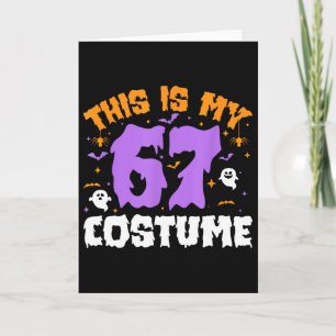 Das ist mein Halloween 67 Kostüm Nummer 6 7 Meme S Karte