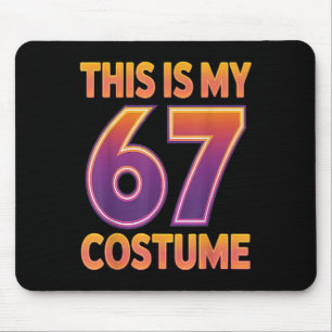 Das ist mein Halloween 67 Kostüm Nummer 6 7 Meme S Mousepad