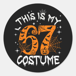 Das ist mein Halloween 67 Kostüm Nummer 6 7 Meme S Runder Aufkleber