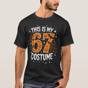 Das ist mein Halloween 67 Kostüm Nummer 6 7 Meme T-Shirt