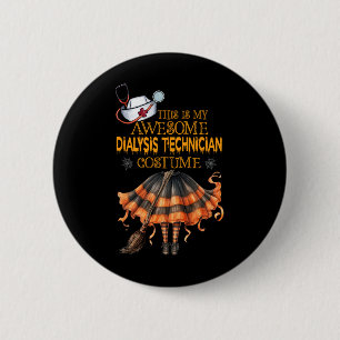Das ist mein Halloween-Dialysetechnikerkleid D Button