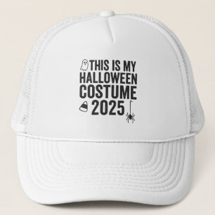 Das ist mein Halloween-Kostüm 2025 Truckerkappe