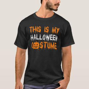 Das ist mein Halloween-Kostüm  Faul Einfach Schrec T-Shirt