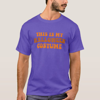 Das ist mein Halloween-Kostüm Lustiges Halloween r T-Shirt