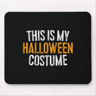 Das ist mein Halloween-Kostüm Mousepad