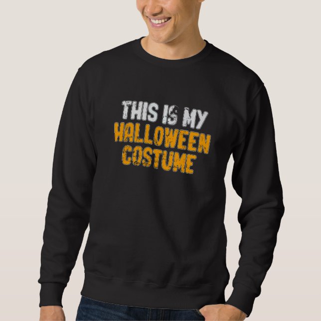 Das ist mein Halloween-KostümParty Sweatshirt (Vorderseite)