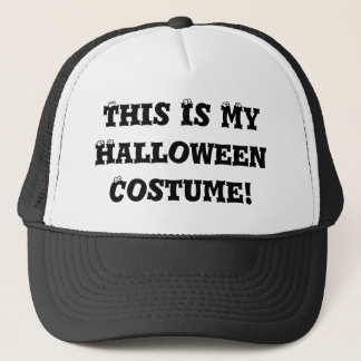 Das ist mein Halloweenkostüm! Truckerkappe